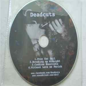 Deadcuts - Pray For Jail FLAC