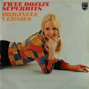 Various - Twee Dozijn Superhits Originele Versies FLAC
