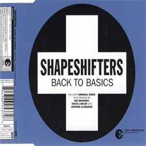 Shapeshifters - Back To Basics FLAC
