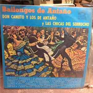 Don Canuto Y Los De Antaño y Las Chicas Del Serrucho - Bailongos De Antaño FLAC