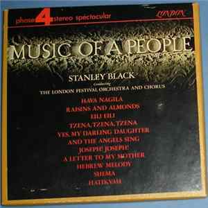 Stanley Black Conducting The London Festival Orchestra And Chorus - Music Of A People FLAC