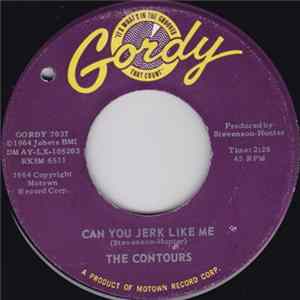 The Contours - Can You Jerk Like Me FLAC