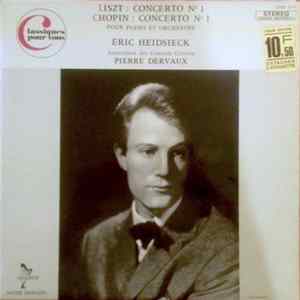 Chopin / Listz - Eric Heidsieck, Pierre Dervaux , Association Des Concert Colonne - Concerto Nº 1 / Concerto Nº 1 FLAC