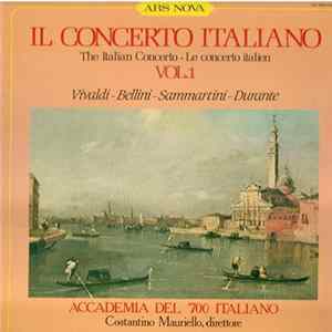 Costantino Mauriello - Accademia Del '700 Italiano - Vivaldi, Bellini, Sammartini, Durante - Il Concerto Italiano (The Italian Concerto - Le Concerto Italien) Vol. 1 FLAC