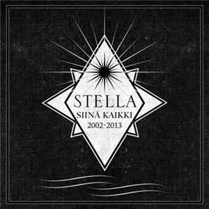 Stella - Siinä Kaikki 2002-2013 FLAC