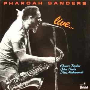 Pharoah Sanders - Live... FLAC