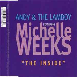 Andy & The Lamboy Featuring Michelle Weeks - The Inside FLAC