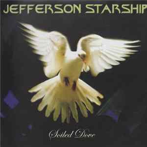 Jefferson Starship - Soiled Dove FLAC