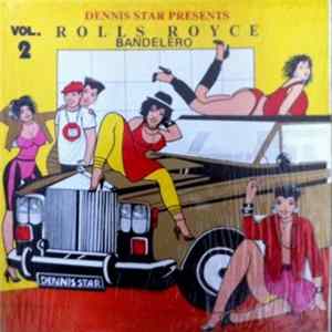 Various - Dennis Star Presents Rolls Royce Bandelero Vol. 2 FLAC