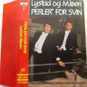 Lystad Og Mjøen - Perler For Svin FLAC