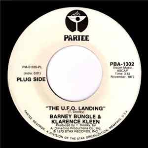 Barney Bungle & Klarence Kleen - The U.F.O. Landing FLAC