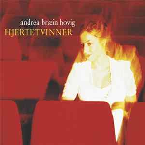 Andrea Bræin Hovig - Hjertetvinner FLAC
