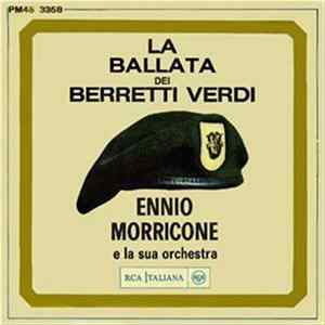 Ennio Morricone E La Sua Orchestra - La Ballata Dei Berretti Verdi FLAC