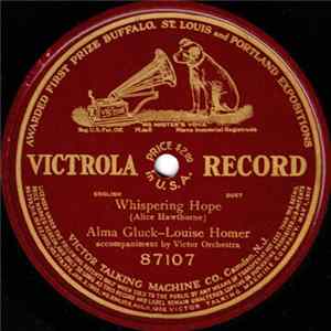 Alma Gluck - Louise Homer - Whispering Hope FLAC