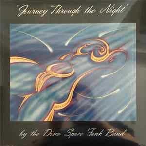 Disco Space Funk Band - Journey Through The Night FLAC