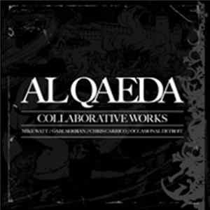Al Qaeda - Collaborative Works FLAC