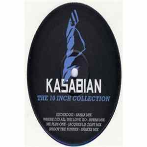 Kasabian - The 10 Inch Collection FLAC