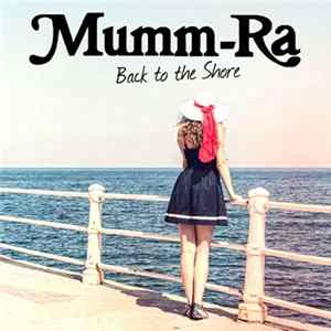Mumm-Ra - Back To The Shore FLAC