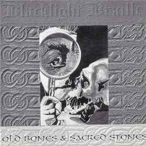 Blacklight Braille - Old Bones & Sacred Stones FLAC