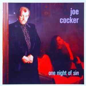 Joe Cocker - One Night Of Sin FLAC