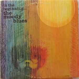 The Moody Blues - In The Beginning... FLAC