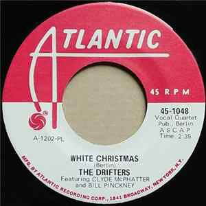 The Drifters Featuring Clyde McPhatter And Bill Pinckney - White Christmas / The Bells Of St. Mary's FLAC