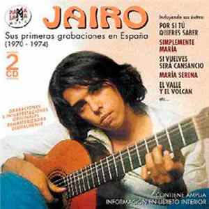 Jairo - Sus Primeras Grabaciones En España (1970-1974) FLAC