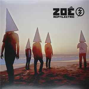 Zoé - Reptilectric FLAC