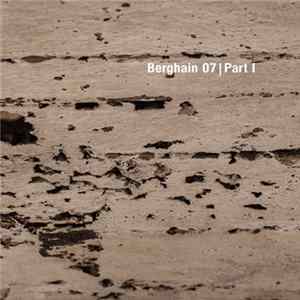 Various - Berghain 07 Part 1 FLAC