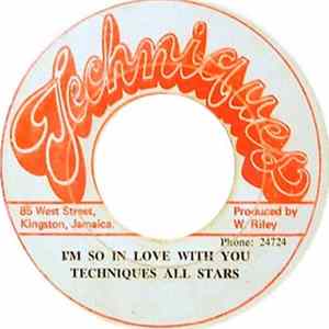 Techniques All Stars / The Techniques - I'm So In Love With You / I'll Be Right There FLAC