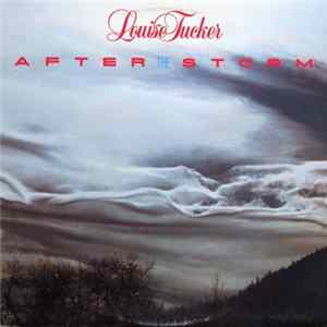 Louise Tucker - After The Storm FLAC