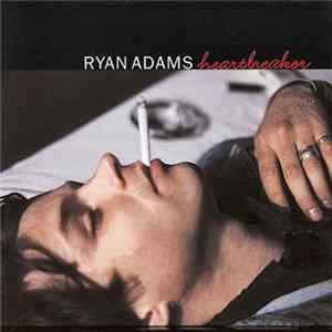 Ryan Adams - Heartbreaker FLAC