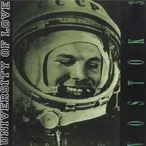 University Of Love Featuring MBG - Vostok 3 FLAC