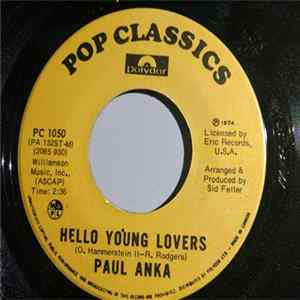 Paul Anka - Hello Young Lovers / I Love You In The Same Old Way FLAC
