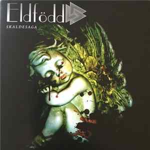 Eldfödd - Skaldesaga FLAC