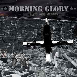 Morning Glory - Poets Were My Heroes FLAC