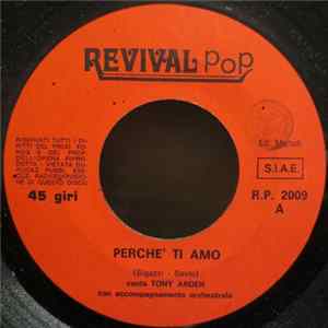 Tony Arden / Sandra - Perchè Ti Amo / Pazza Idea FLAC