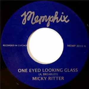Micky Ritter - One Eyed Looking Glass FLAC