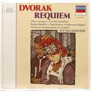Dvořák – Pilar Lorengar · Erzsébet Komlóssy · Robert Ilosfalvy · Tom Krause - Ambrosian Singers · London Symphony Orchestra - István Kertész - Requiem Mass FLAC