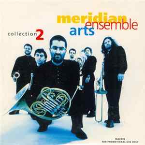Meridian Arts Ensemble - Collection 2 FLAC
