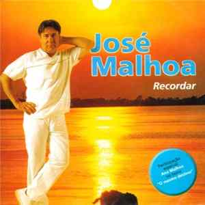 José Malhoa - Recordar FLAC