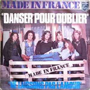 Made In France - Danser Pour Oublier FLAC