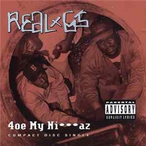 Real G's - 4oe My Ni***az FLAC