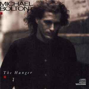 Michael Bolton - The Hunger FLAC