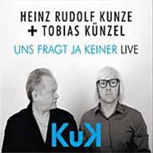 Heinz Rudolf Kunze, Tobias Künzel - Uns Fragt Ja Keiner FLAC