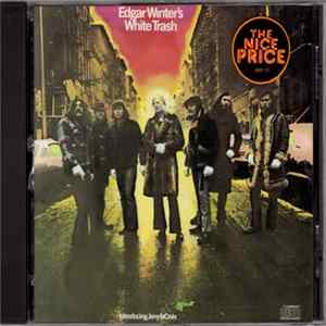 Edgar Winter's White Trash Introducing Jerry laCroix - Edgar Winter's White Trash FLAC