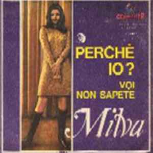 Milva - Perchè Io? - Voi Non Sapete FLAC
