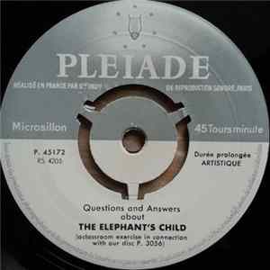 No Artist - Questions And Answers About The Elephant's Child (A Classroom Exercise In Connection With Our Disc P. 3056) FLAC