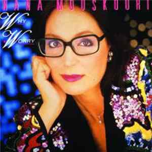 Nana Mouskouri - Why Worry FLAC