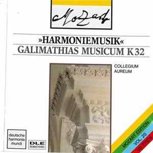 Collegium Aureum, Wolfgang Amadeus Mozart - Harmoniemusik, Galimathias Musicum K 32 FLAC